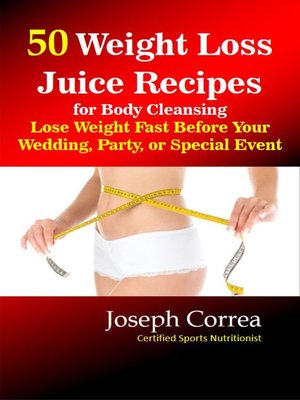 cover image of 50 Weight Loss Juice Recipes for Body Cleansing